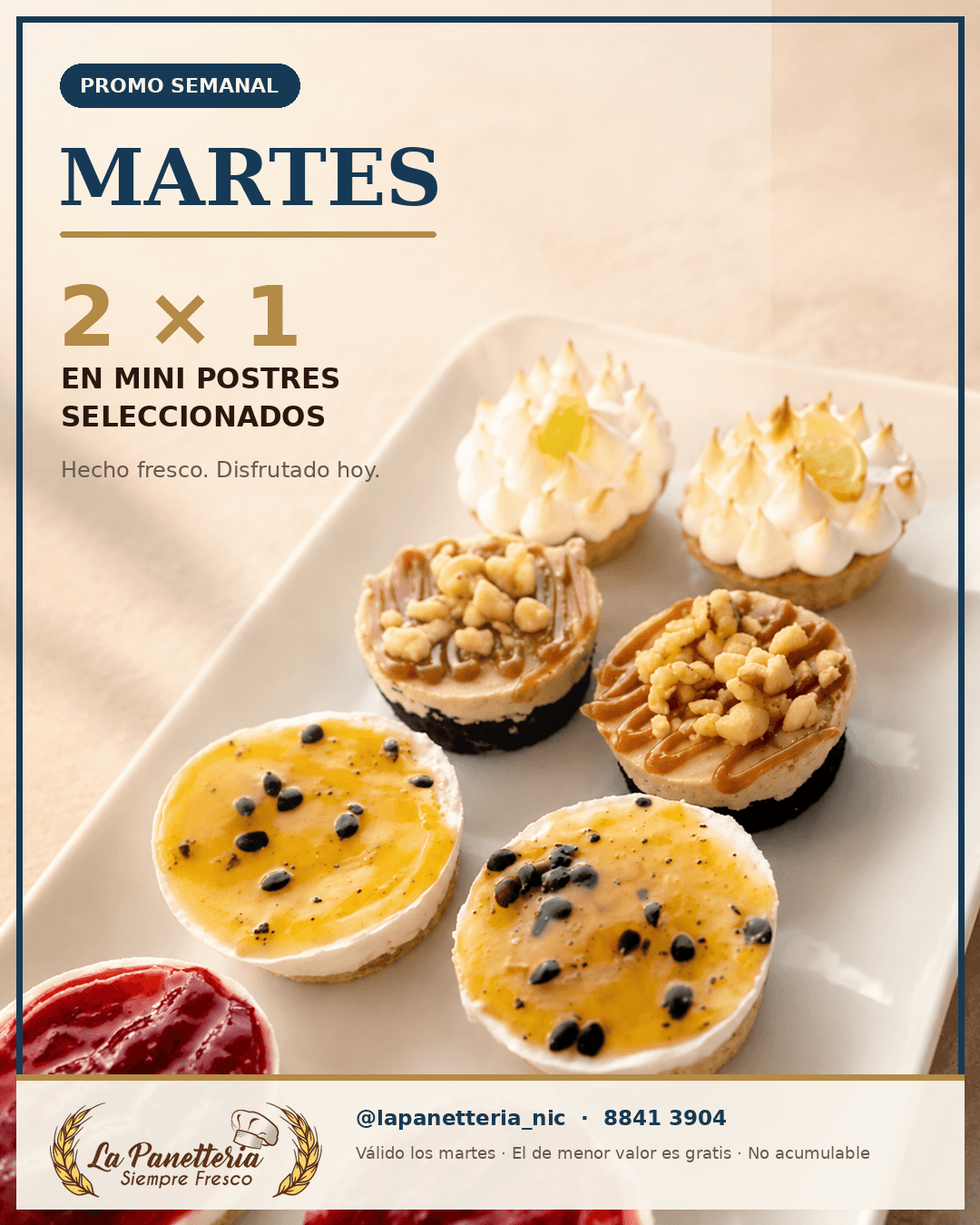 Martes: 2 × 1 en mini postres seleccionados; el de menor valor es gratis.