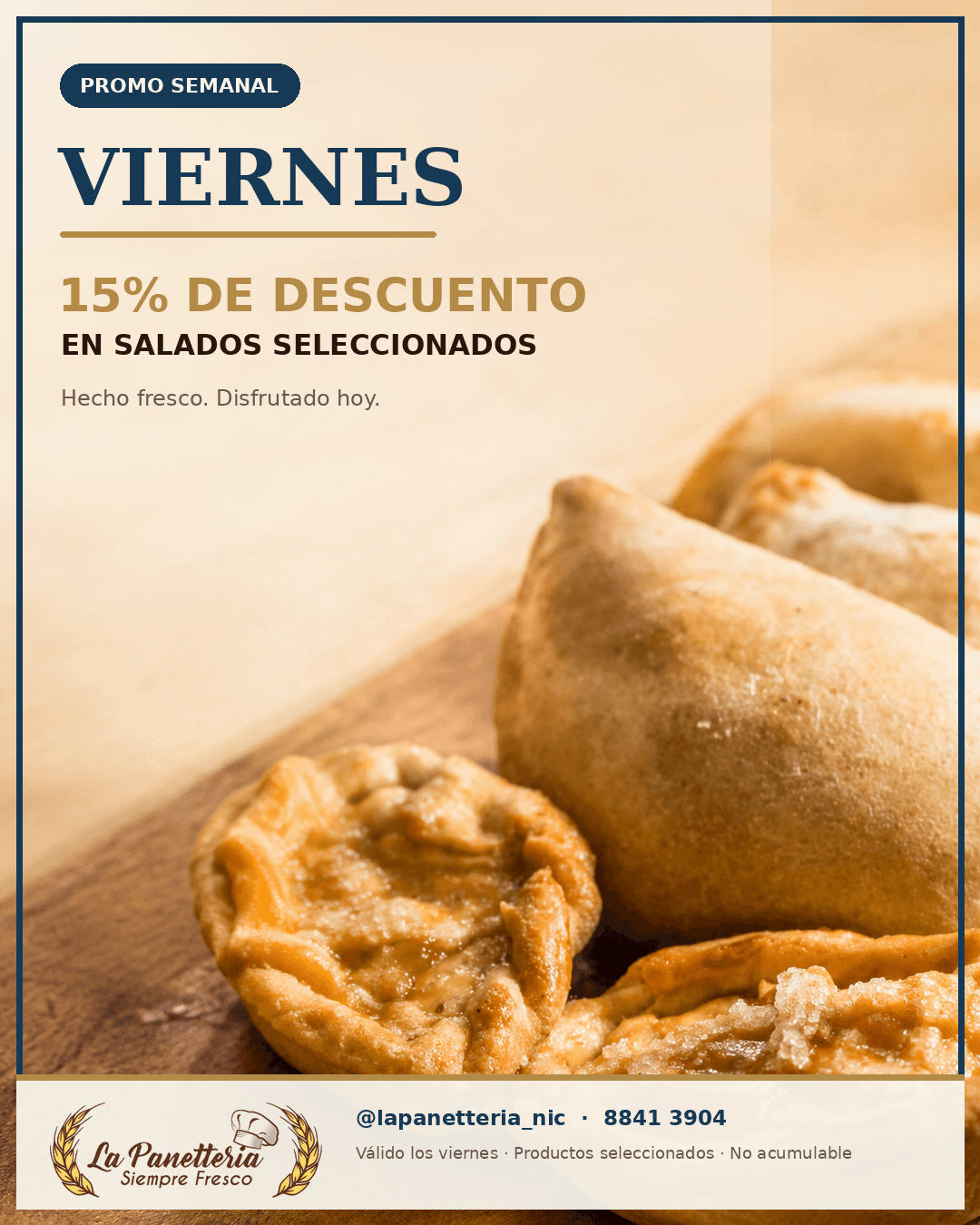 Viernes: 15% de descuento en salados seleccionados.